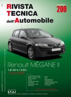 Renault Megane II. Dal 01/2006 1.4i 16v e 1.5 dCi. EDiz. multilingue edito da Autronica