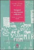 Scioperi e movimenti collettivi di Giuseppe Colasanti, Luca Perrone edito da Gangemi Editore