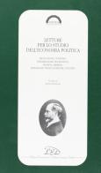 Letture per lo studio dell'economia politica. Produzione, consumo, distribuzione del reddito, moneta, impresa, inflazione, disoccupazione, sviluppo edito da LED Edizioni Universitarie