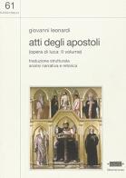Atti degli Apostoli. Traduzione strutturata. Analisi narrativa e retorica vol.2