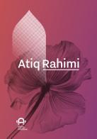 Atiq Rahimi edito da Dedica