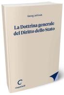 La Dottrina generale del Diritto dello Stato di Georg Jellinek edito da Giappichelli