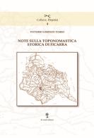 Note sulla toponomastica storica di Ficarra di Vittorio Lorenzo Tumeo edito da Di Nicolò Edizioni