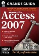 Access 2007 Bible. Con CD-ROM edito da Hoepli