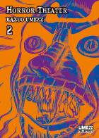 Horror theater vol.2 di Kazuo Umezz edito da Star Comics