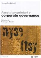 Assetti proprietari e corporate governance di Alessandro Zattoni edito da EGEA