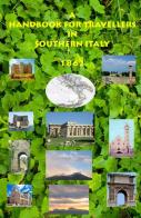 A handbook for travellers in Southern Italy di Armando Malagodi edito da Youcanprint