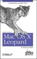 Mac OS X Leopard. Guida pocket di Chuck Toporek edito da Tecniche Nuove