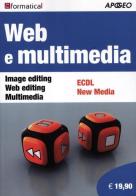 Web e multimedia edito da Apogeo