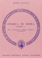 Storia di Roma. Libro 1º. Versione interlineare di Tito Livio edito da Dante Alighieri