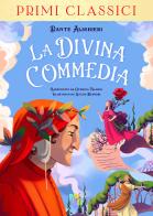 La Divina Commedia. Ediz. a colori di Dante Alighieri, Caterina Falconi edito da Pane e Sale