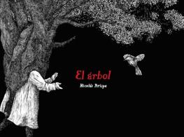 El arbol. Ediz. italiana, inglese e spagnola di Nicolas Arispe edito da Logos