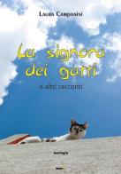 La signora dei gatti (e altri racconti) di Laura Campanini edito da Montag