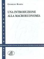 Una introduzione alla macroeconomia di Giorgio Rampa edito da ECIG