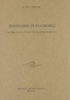 Seminario di economia. Materiale di studio per le scienze sociali di Rudolf Steiner edito da Editrice Antroposofica