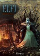 Elfi vol.7 di Jean-Luc Istin, Kyko Duarte, Nicolas Jarry edito da Editoriale Cosmo
