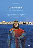 Syrakosion. Storie di una città e della sua gente di Anselmo Madeddu edito da Tyche