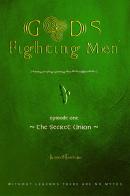 Gods & fighting men. The secret union di Jason Ó Fionnáin edito da Europa Edizioni