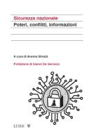 Sicurezza nazionale. Poteri, conflitti, informazioni edito da Luiss University Press