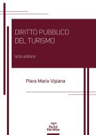 Diritto pubblico del turismo di Piera Maria Vipiana edito da Pacini Giuridica