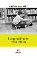 L' apprendimento della lettura di Gaston Mialaret edito da Armando Editore