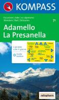 Carta escursionistica n. 71. Trentino, Veneto. Adamello, La Presanella 1:50.000 edito da Kompass