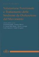 Valutazione e trattamento delle sindromi da disfunzione del movimento di Shirley Sahrmann edito da Utet Div. Scienze Mediche