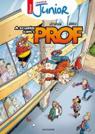 A scuola con i Prof. I fumetti di Focus Junior di Erroc edito da Mondadori