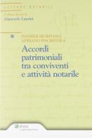 Accordi patrimoniali tra conviventi e attività notarile di Daniele Muritano, Adriano Pischetola edito da Ipsoa