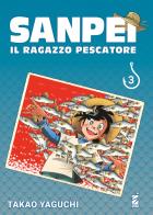 Sanpei. Il ragazzo pescatore. Tribute edition vol.3 di Takao Yaguchi edito da Star Comics