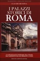 I palazzi storici di Roma di Claudio Rendina edito da Newton Compton Editori