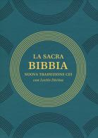 La sacra Bibbia. Nuova traduzione CEI con lectio divina edito da Società Biblica Britannica