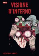 Visione d'inferno di Hideshi Hino edito da Dynit Manga