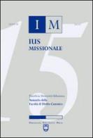 Ius missionale. Annuario della Facoltà di diritto canonico (2015) edito da Urbaniana University Press