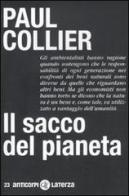 Il sacco del pianeta di Paul Collier edito da Laterza