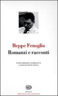 Romanzi e racconti di Beppe Fenoglio edito da Einaudi