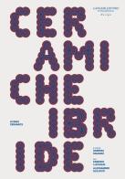 Ceramiche ibride-Hybrid ceramics edito da Gangemi Editore