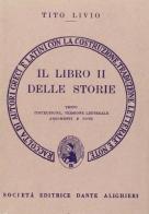Storia di Roma. Libro 2º. Versione interlineare di Tito Livio edito da Dante Alighieri