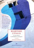 Riabitare l'Italia. Le aree interne tra abbandoni e riconquiste edito da Donzelli