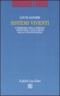 Sistemi viventi. L'emergere della persona attraverso l'evoluzione della consapevolezza