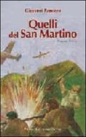 Quelli del San Martino di Giovanni Panozzo edito da Macchione Editore