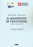 Il manifesto di Ventotene (rist. anast.) di Altiero Spinelli, Ernesto Rossi edito da CELID