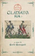Gladiatoria di Carlo Cavazzuti edito da Gilgamesh Edizioni