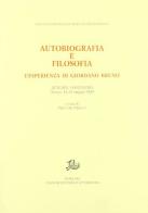 Autobiografia e filosofia. L'esperienza di Giordano Bruno edito da Storia e Letteratura