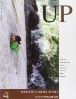 Up. European climbing report 2008. Annuario di alpinismo europeo edito da Versante Sud