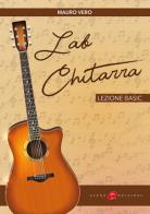 Lab chitarra. Lezione basic di Mauro Vero edito da Atene Edizioni
