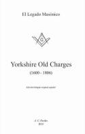Yorkshire old charges (1600-1806) edito da Tecnos