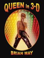 Queen in 3-D. Ediz. illustrata. Con stereoscopio di Brian May edito da Edel Italy