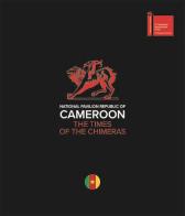 National pavilion Republic of Cameroon. The times of the chimeras. Ediz. italiana e inglese edito da Opero