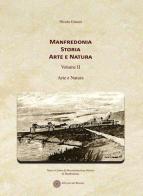 Manfredonia storia arte e natura vol.2 di Nicola Grasso edito da Edizioni del Rosone